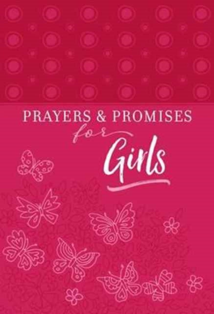 Book cover of: Prayers & Promises for Girls