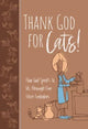 Book cover of: Thank God for Cats!. By: Linda S. Clare
