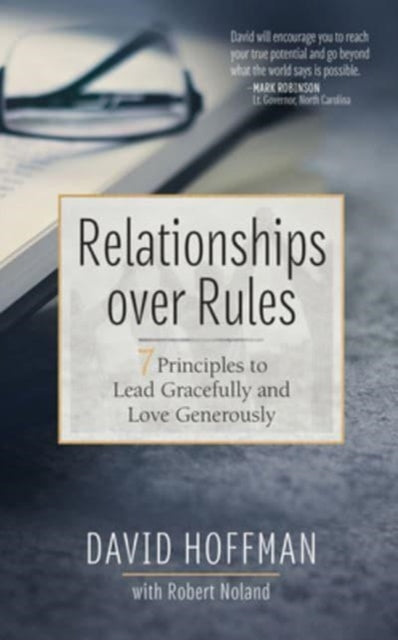 Book cover of: Relationships Over Rules. By: David Hoffman
