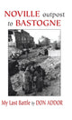 Book cover of: Noville Outpost to Bastogne