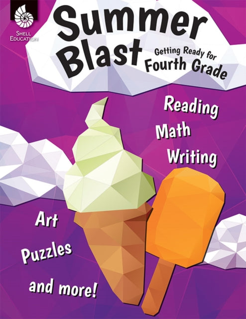 Book cover of: Summer Blast: Getting Ready for Fourth Grade. By: Wendy Conklin