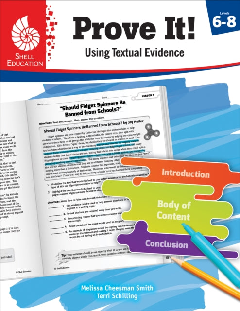 Book cover of: Prove It! Using Textual Evidence, Levels 6-8. By: Melissa Cheesman Smith