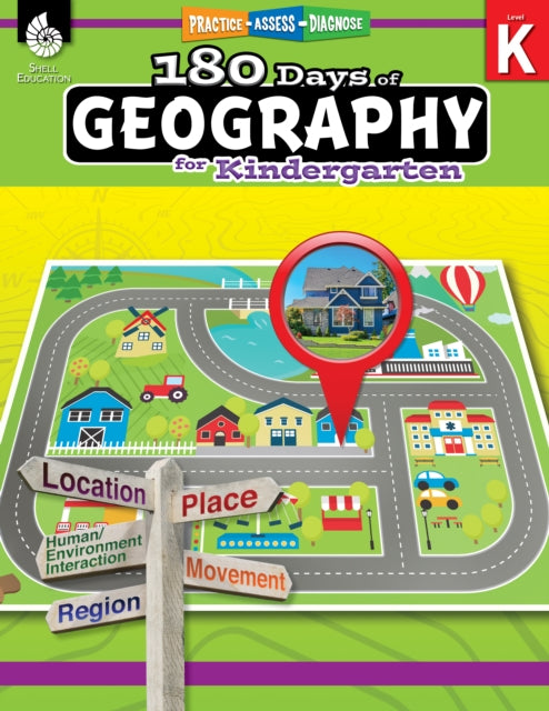 Book cover of: 180 Days™: Geography for Kindergarten. By: Jessica Hathaway