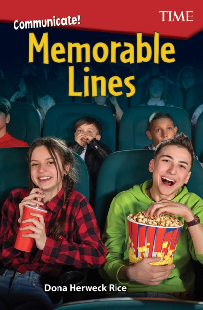 Book cover of: Communicate! Memorable Lines. By: Dona Herweck Rice