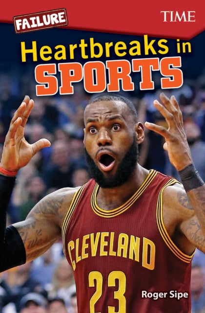 Book cover of: Failure: Heartbreaks in Sports. By: Roger Sipe