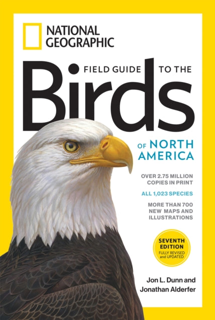 Book cover of: Field Guide to the Birds of North America 7th edition. By: Jon L. Dunn