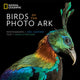 Book cover of: Birds of the Photo Ark. By: Joel Sartore
