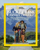 National Geographic Bucket List Family Travel, Share the World With Your Kids on 50 Adventures of a Lifetime 9781426222238 Jessica Gee