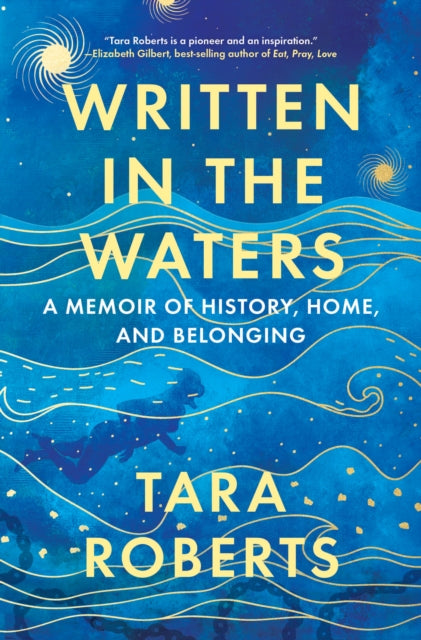 Book cover of: Written in the Waters. By: Tara Roberts