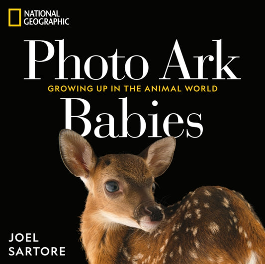 Book cover of: National Geographic Photo Ark Babies