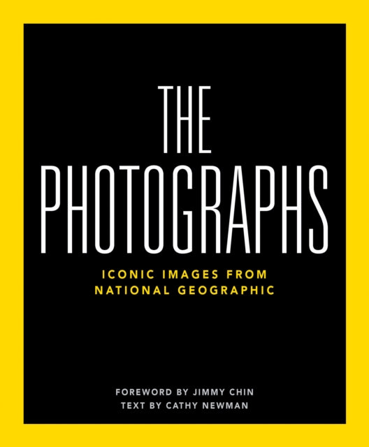 Book cover of: National Geographic The Photographs. By: NATIONAL GEOGRAPHIC
