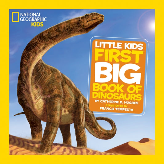 Little Kids First Big Book of Dinosaurs 9781426308468 HUGHES, CATHERINE D