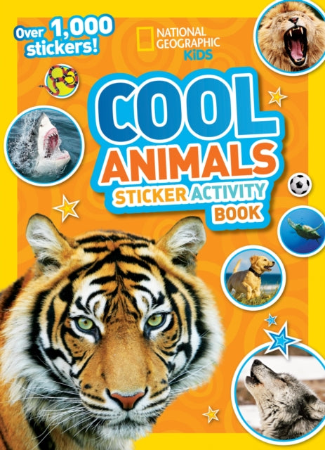 Book cover of: National Geographic Kids Cool Animals Sticker Activity Book. By: National Kids