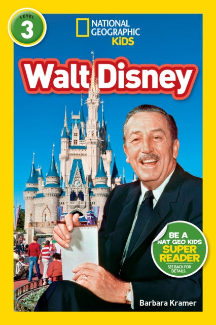 Book cover of: National Geographic Kids Readers: Walt Disney. By: Barbara Kramer