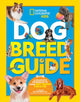 Book cover of: Dog Breed Guide. By: National Geographic Kids