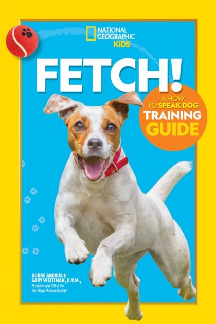 Book cover of: Fetch!. By: Gary Weitzman