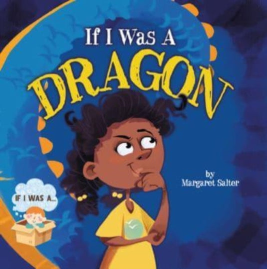 Book cover of: If I Was a Dragon. By: Margaret Salter