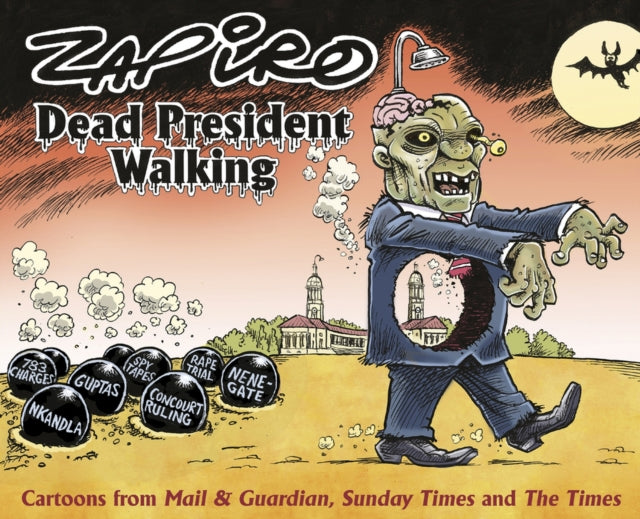Book cover of: Dead president walking. By: ZAPIRO