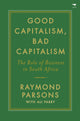 Book cover of: Good capitalism, bad capitalism. By: Raymond Parsons