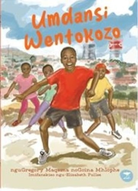 Book cover of: Umdansi Wentokozo. By: Gregory Vuyani Maqoma