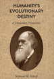 Book cover of: Humanity’s Evolutionary Destiny. By: Seymour W. Itzkoff