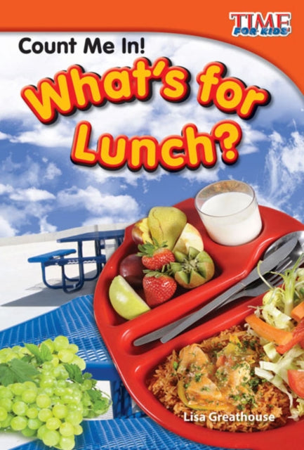 Book cover of: Count Me In! What's for Lunch?