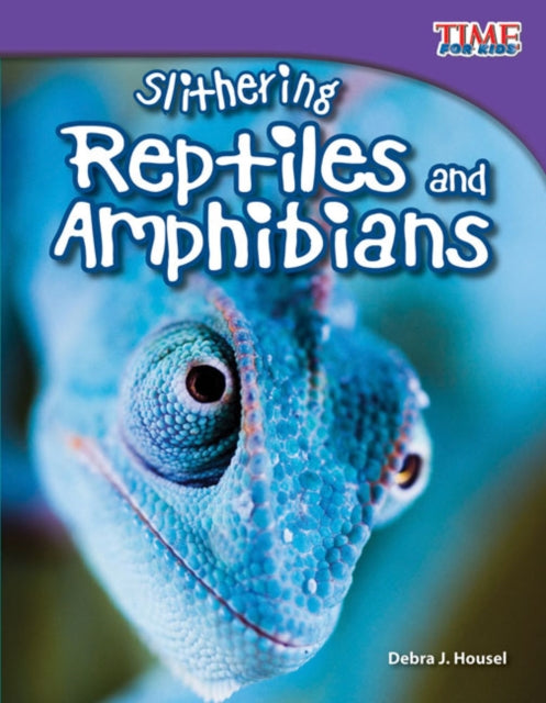Book cover of: Slithering Reptiles and Amphibians