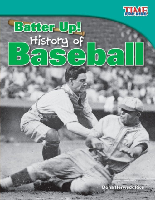 Book cover of: Batter Up! History of Baseball