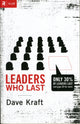 Book cover of: Leaders Who Last. By: Dave Kraft