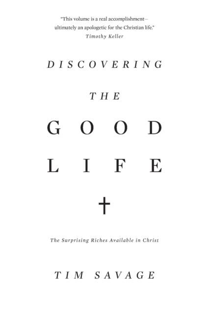 Book cover of: Discovering the Good Life