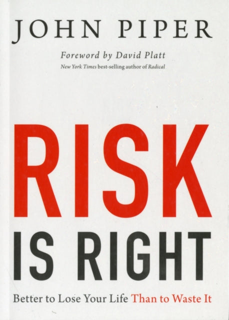 Book cover of: Risk Is Right