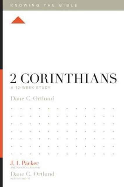 Book cover of: 2 Corinthians. By: Dane C. Ortlund