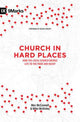 Book cover of: Church in Hard Places. By: Mez McConnell