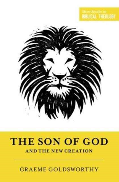 Book cover of: Son of God and the New Creation