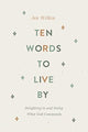 Book cover of: Ten Words to Live By. By: Jen Wilkin