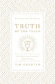 Truth We Can Touch