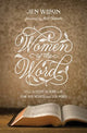 Book cover of: Women of the Word. By: Jen Wilkin