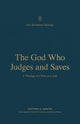 Book cover of: God Who Judges and Saves. By: Matthew S. Harmon