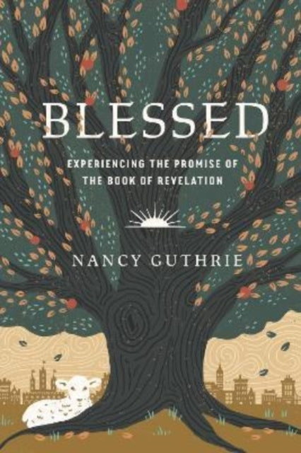 Book cover of: Blessed. By: Nancy Guthrie