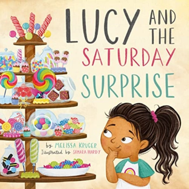 Book cover of: Lucy and the Saturday Surprise. By: Melissa B. Kruger