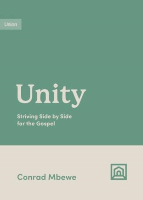 Book cover of: Unity. By: Conrad Mbewe