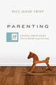 Book cover of: Parenting. By: Paul David Tripp
