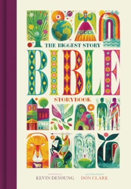 Book cover of: Biggest Story Bible Storybook (Large Format). By: Kevin DeYoung