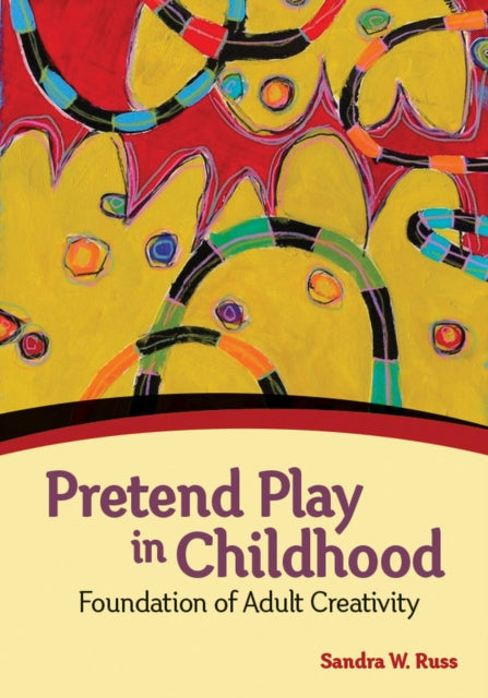Book cover of: Pretend Play in Childhood. By: Sandra Walker Russ