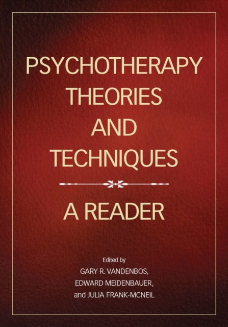 Book cover of: Psychotherapy Theories and Techniques. By: Gary R. VandenBos