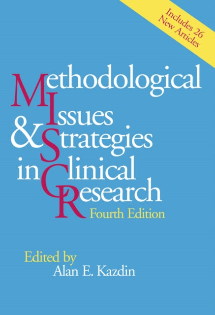 Book cover of: Methodological Issues and Strategies in Clinical Research. By: Alan E. Kazdin