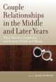 Book cover of: Couple Relationships in the Middle and Later Years