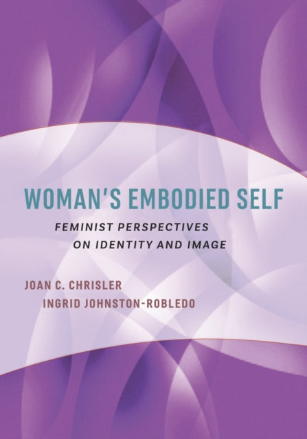 Book cover of: Woman's Embodied Self. By: Joan C. Chrisler