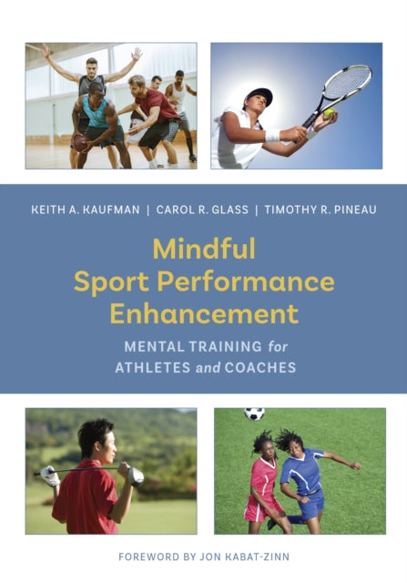 Book cover of: Mindful Sport Performance Enhancement. By: Keith A. Kaufman