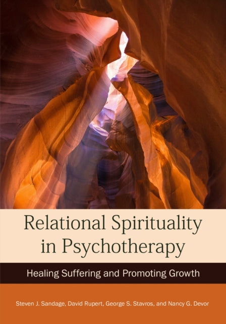 Book cover of: Relational Spirituality in Psychotherapy. By: Steven J. Sandage